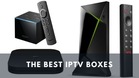 best IPTV boxes in 2022