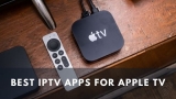 The 8 best IPTV Apps for Apple TV in 2022